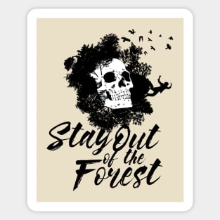 My Favorite Murder Stay Out of the Forest Sticker